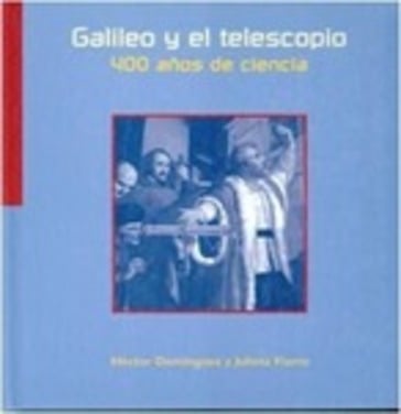 Galileo y el Telescopio 