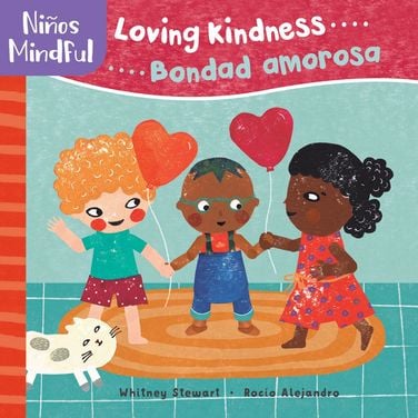 Niños mindful: Loving Kindness / Bondad amorosa