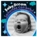 Baby Dream - Soñando con Bebé 