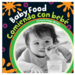 Baby Food - Comiendo con Bebé