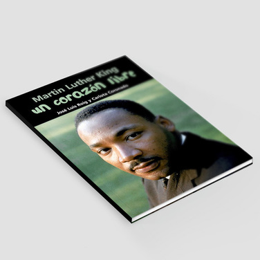 Un Corazón libre - M. Luther King: América