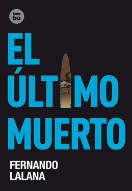 El último muerto