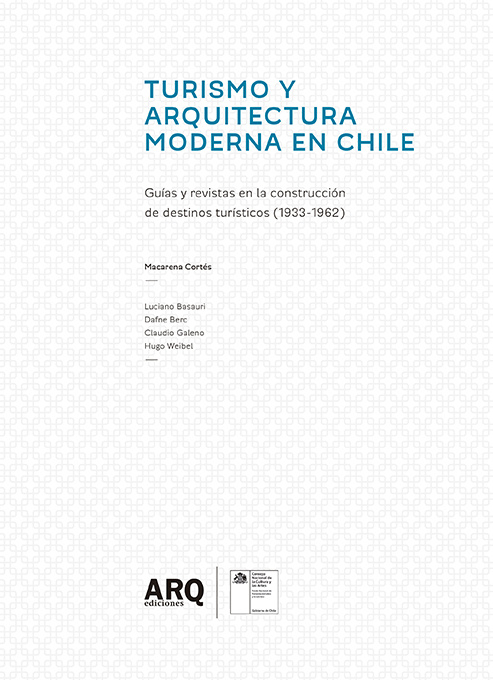 Turismo y arquitectura moderna en Chile - 2014 Turismo y arq moderna