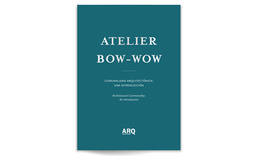 Atelier Bow-Wow | Comunalidad Arquitectónica: una Introducción