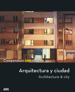 Compendium ARQ: arquitectura y ciudad