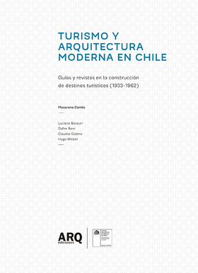 Turismo y arquitectura moderna en Chile