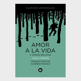 Amor a la vida y otros relatos