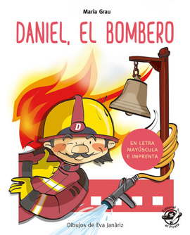 DANIEL, EL BOMBERO (Aprender A Leer)
