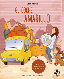 EL COCHE AMARILLO (Aprender A Leer)