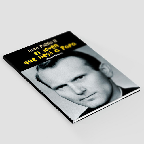 El joven que llegó a Papa - Juan Pablo II - 002_El joven que llego a Papa - Juan Pablo II.jpg