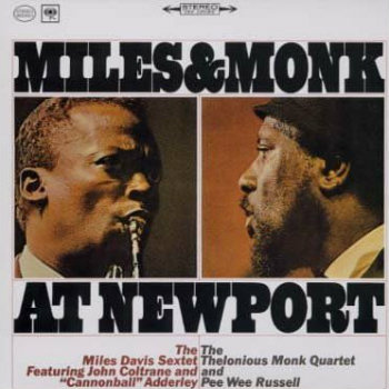 Miles & Monk At Newport (Mono)