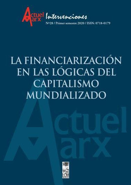 FINANCIARIZACION EN LAS LOGICAS DEL CAPITALISMO MUNDIALIZADO, LA. ACTUEL MARX 28