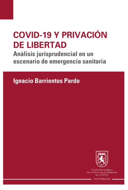 COVID-19 Y PRIVACION DE LIBERTAD