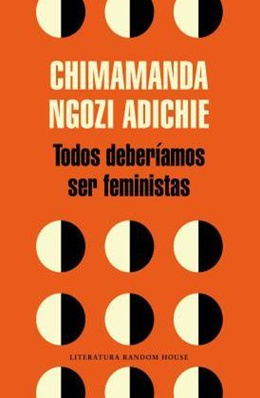 TODOS DEBERIAMOS SER FEMINISTAS