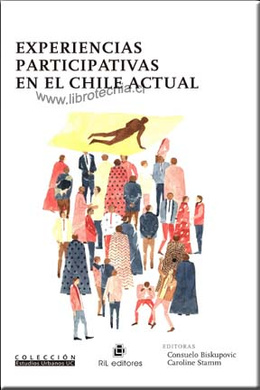 EXPERIENCIAS PARTICIPATIVAS EN EL CHILE ACTUAL