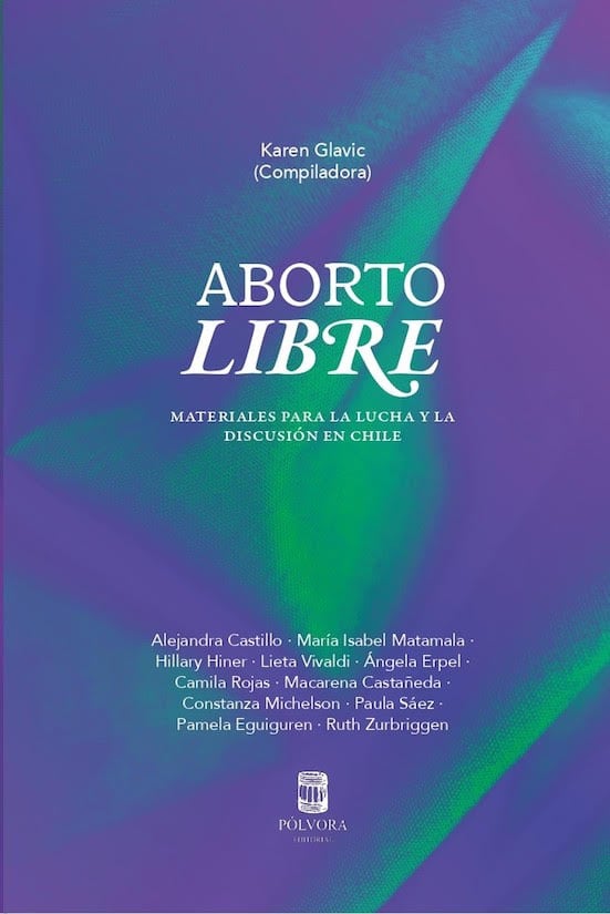 ABORTO LIBRE. MATERIALES PARA LA LUCHA Y LA DISCUSIÓN EN CHILE - aborto libre.jpg