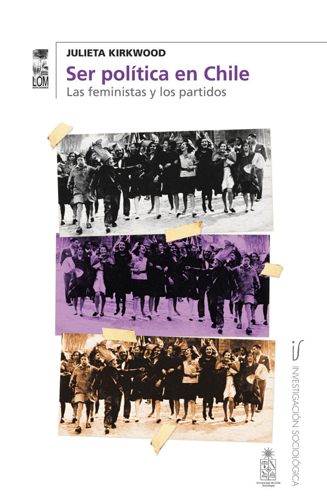 SER POLITICA EN CHILE. LAS FEMINISTAS Y LOS PARTIDOS - Ser-politica-en-Chile_1024x1024 (1).jpg