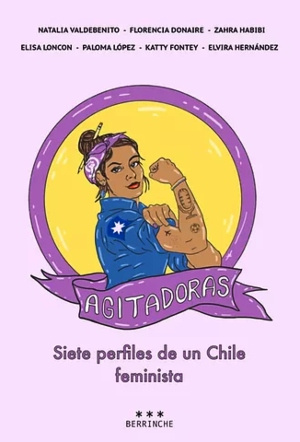 AGITADORAS. SIETE PERFILES DE UN CHILE FEMINISTA - 9789569057328.jpg