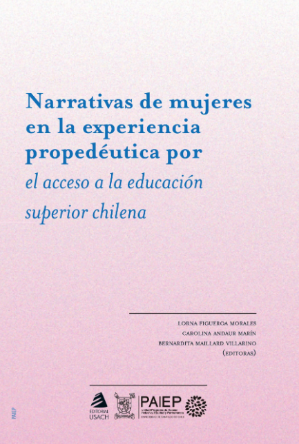 NARRATIVAS DE MUJERES EN LA EXPERIENCIA PROPEDEUTICA POR EL ACCESO A LA EDUCACION SUPERIOR CHILENA - 2022-08-24 (5).png
