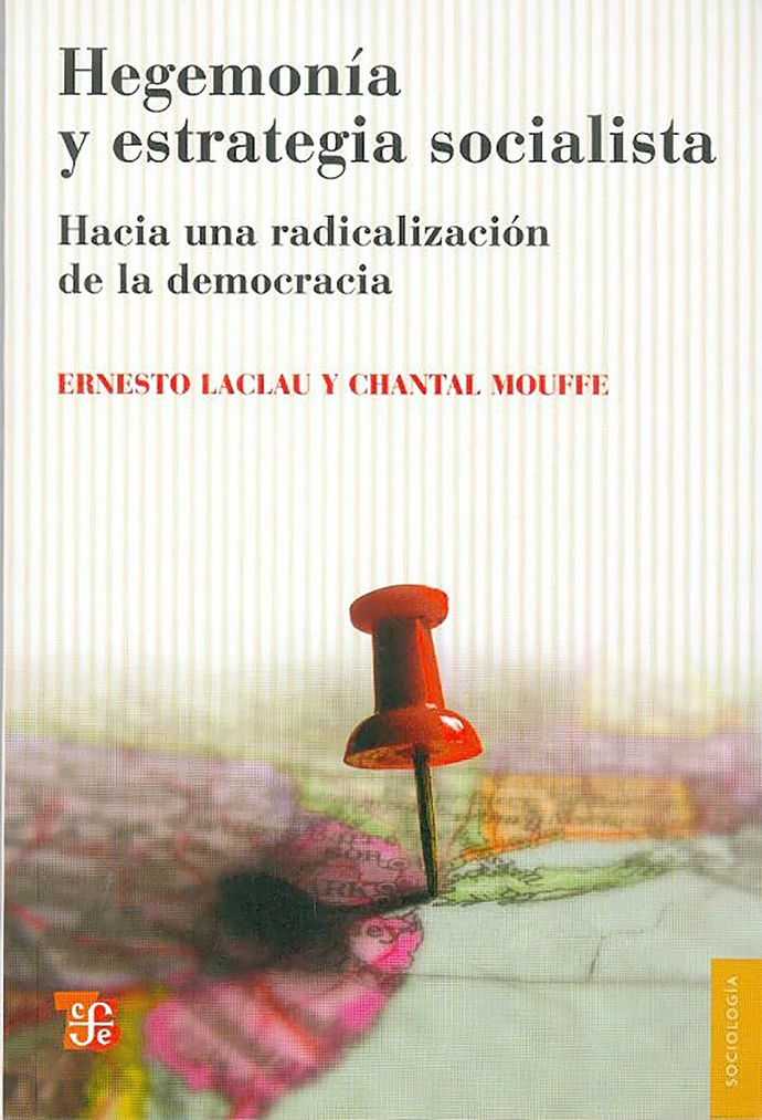 HEGEMONIA Y ESTRATEGIA SOCIALISTA. HACIA UNA RADICALIZACION DE LA DEMOCRACIA - 9789505578368_1024x1024.jpg