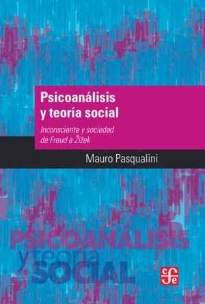 PSICOANALISIS Y TEORIA SOCIAL - 9789877191035.jpg