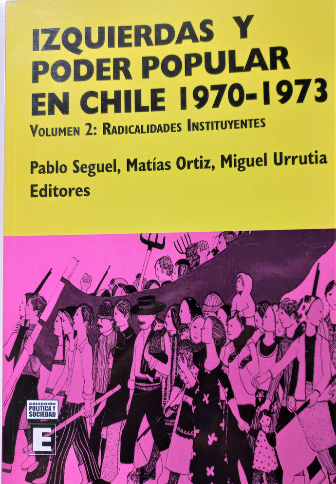 IZQUIERDAS Y PODER POPULAR EN CHILE 1970-1937. Volumen 2: Radicalidades Instituyentes - FePt1uMWQAo0rwr.jpg