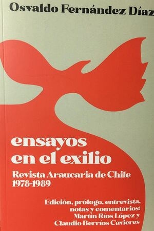 ENSAYOS EN EL EXILIO. REVISTA ARAUCARIA DE CHILE 1978-1989 - 978956994512.JPEG