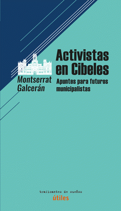 ACTIVISTAS EN CIBELES. APUNTES PARA FUTUROS MUNICIPALISTAS - 9788412453898.gif